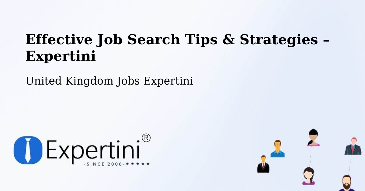 Job Search Tips & Strategies for Job Seekers – Hellaby - Hellaby, United Kingdom Jobs Expertini